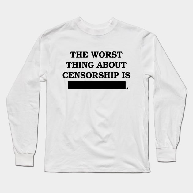 Censorship Long Sleeve T-Shirt by Buy Custom Things